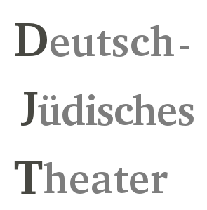 Deutsch-Jüdisches Theater 